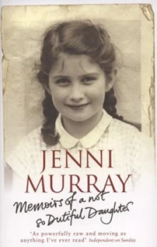 Image of Memoirs of a Not so Dutiful Daughter by Jenni Murray Book