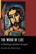 Image of Word of Life by Craig R. Koester
