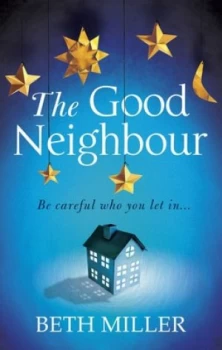 Image of The Good Neighbour by Beth Miller Paperback