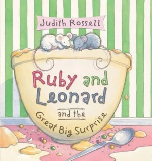 Image of Ruby and Leonard and the Great Big Surprise by Judith Rossell Hardback