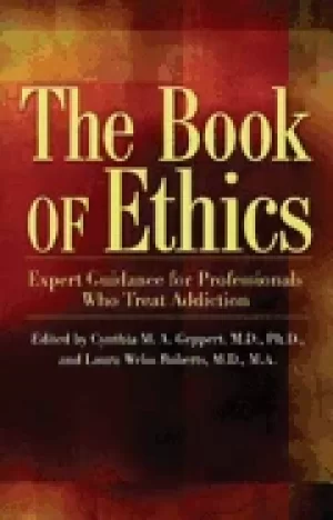 Image of book of ethics expert guidance for professionals who treat addiction