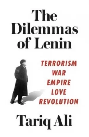 Image of The dilemmas of Lenin by Tariq Ali