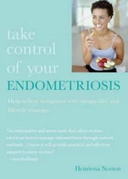 Image of Take Control of Your Endometriosis by Henrietta Norton Paperback