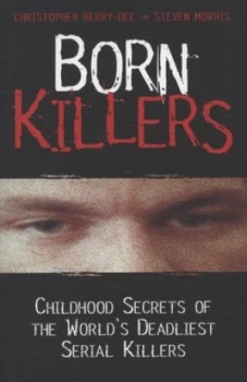 Image of Born Killers by Christopher Berry-Dee Paperback