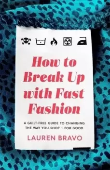Image of How to break up with fast fashion - Lauren Bravo - Paperback - Used