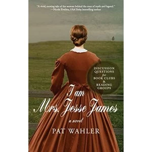 Image of I am Mrs. Jesse James Paperback / softback 2018