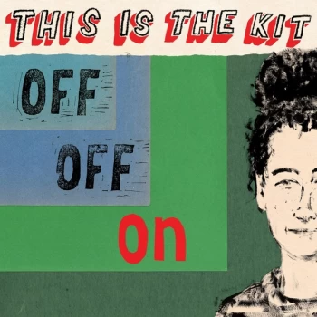 Image of This Is The Kit - Off Off On Vinyl