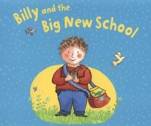 Image of Billy and the Big New School by Laurence Anholt Paperback