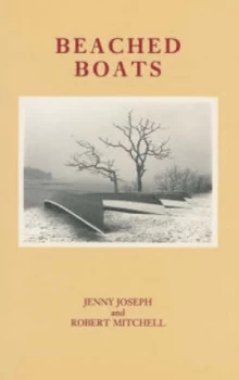 Image of Beached Boats by Jenny Joseph and Robert Mitchell Book