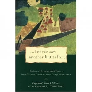 Image of I Never Saw Another Butterfly by Hana Volavkova Paperback