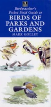 Image of Birdwatchers Pocket Field Guide to Birds of Parks and Gardens by Mark Golley Paperback
