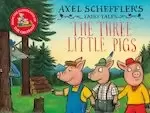 Image of Axel Scheffler's Fairy Tales: The Three Little Pigs and the Big Bad Wolf