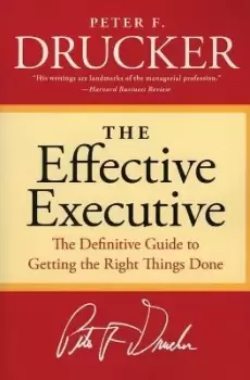 Image of The Effective Executive by Peter F Drucker