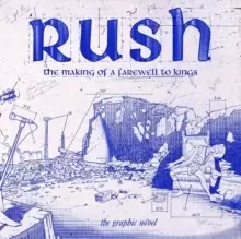 Image of Rush: The Making Of A Farewell To Kings