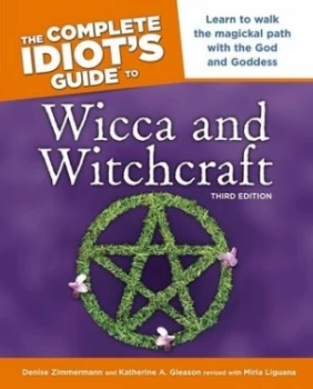 Image of The Complete Idiots Guide to Wicca and Witchcraft by Denise Zimmerman Book