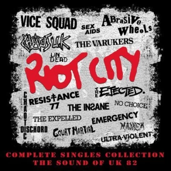 image of Riot City Complete Singles Collection - The Sound of UK 82 by Various Artists CD Album