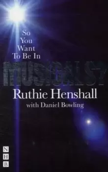 Image of So You Want To Be In Musicals?