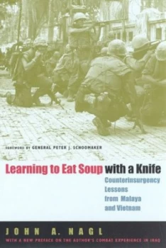 Image of Learning to Eat Soup with a Knife by John A. Nagl Paperback