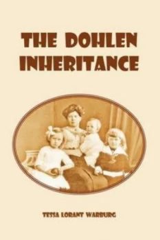 Image of The Dohlen Inheritance by Tessa Lorant Warburg Paperback