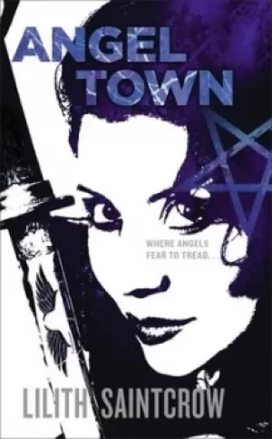 Image of Angel town by Lilith Saintcrow