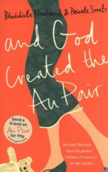 Image of And God Created the Au Pair by Pascale Smets Book