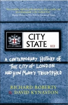 Image of City State by David Kynaston Hardback