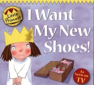 Image of I Want My New Shoes by Tony Ross Paperback