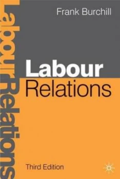 Image of Labour Relations by Frank Burchill Book