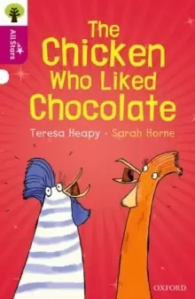 Image of Oxford Reading Tree All Stars: Oxford Level 10: The Chicken Who Liked Chocolate