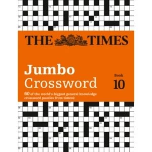 Image of The Times 2 Jumbo Crossword Book 10 : 60 of the World's Biggest Puzzles from the Times 2