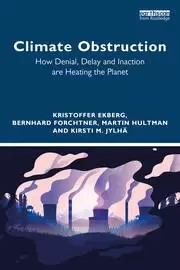 Image of Climate Obstruction How Denial Delay and Inaction are Heating the Planet