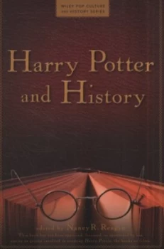 Image of Harry Potter and History by Nancy R. Reagin Book