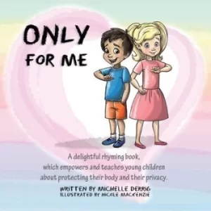 Image of Only For Me by Michelle Derrig