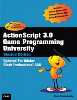 Image of Gary Rosenzweigs Actionscript 3.0 Game Programming University by Gary Rosenzweig Paperback