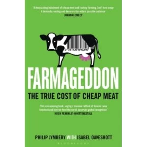 Image of Farmageddon : The True Cost of Cheap Meat