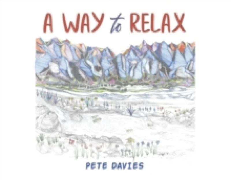 Image of A Way to Relax Paperback / softback