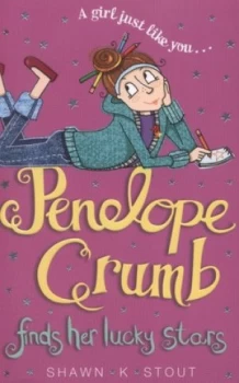 Image of Penelope Crumb Finds Her Lucky Stars by Shawn K. Stout Book