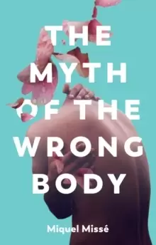 Image of The Myth of the Wrong Body