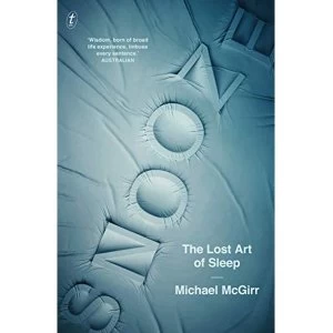 Image of Snooze The Lost Art of Sleep Paperback / softback 2017
