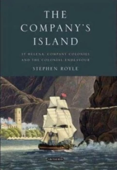 Image of The Companys Island by Stephen a Royle Hardback