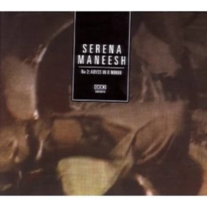 Image of Serena Maneesh - S M 2 Abyss In B Minor CD
