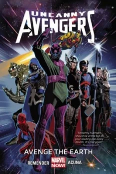 Image of Avenge the Earth by Rick Remender Book