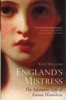Image of Englands Mistress by Kate Williams Hardback
