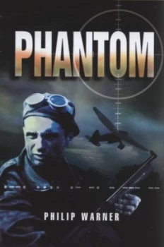 Image of Phantom by Philip Warner Hardback