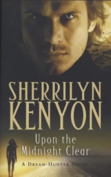 Image of Upon the Midnight Clear by Sherrilyn Kenyon Paperback
