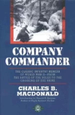 Image of company commander the classic infantry memoir of world war ii