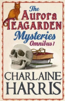 Image of The Aurora Teagarden Mysteries Omnibus 1 by Charlaine Harris Paperback