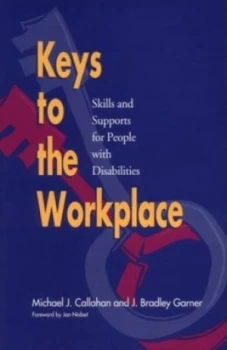Image of Keys to the Workplace by Michael J Callahan and J. Bradley Garner Book