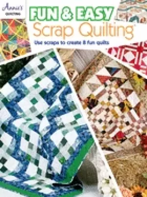 Image of fun and easy scrap quilting