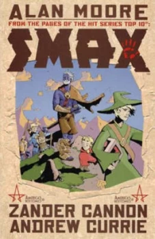 Image of Smax by Alan Moore and Zander Cannon Paperback